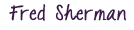 Fred Sherman