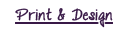 Print & Design